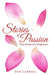 Stories of Passion: Five Petals of a Potpourri by Dan Carroll