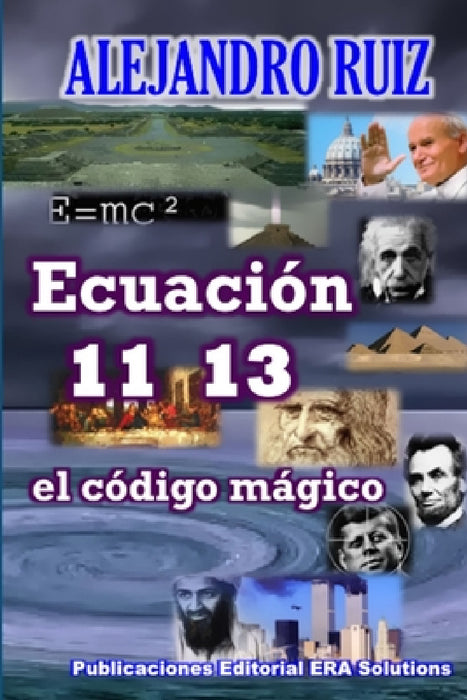 Ecuación 11 13... el código mágico by Alejandro Ruiz