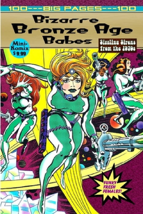 Bizarre Bronze Age Babes by Mini Komix