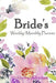 Brides: Weekly/Monthly Planner by Sherry Adepitan