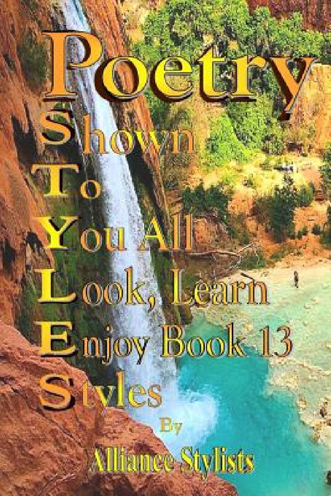 Poetry Styles Book Thirteen by Alliance Stylists World-Wide