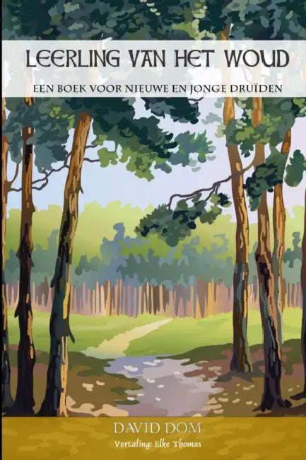 Leerling van het Woud by New Order of Druids