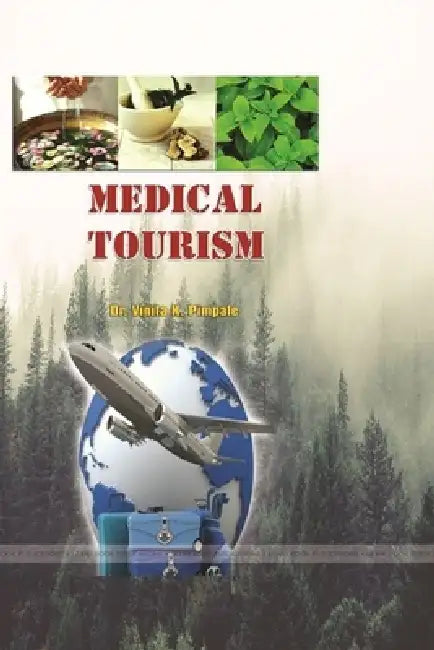Medical Tourism by Vinita K. Pimpale