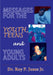MESSAGES FOR THE YOUTH, TEENS, and YOUNG ADULTS by Roy P. Jones