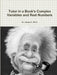 Tutor in a Book's Complex Variables and Real Numbers by Ph. D. Dr James R