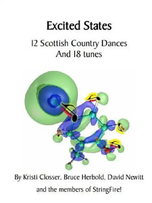Excited States by Bruce Herbold, Kristi Closser, David Newitt