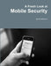 A Fresh Look at Mobile Security by Jacob Anderson