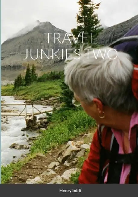 Travel Junkies 2 by Henry Intili