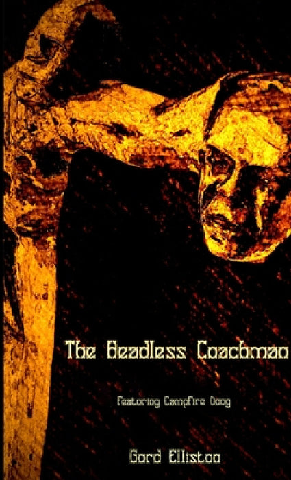 Headless Coachman by Gord Elliston