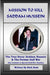 Mission to Kill Saddam Hussein by Herb Eash