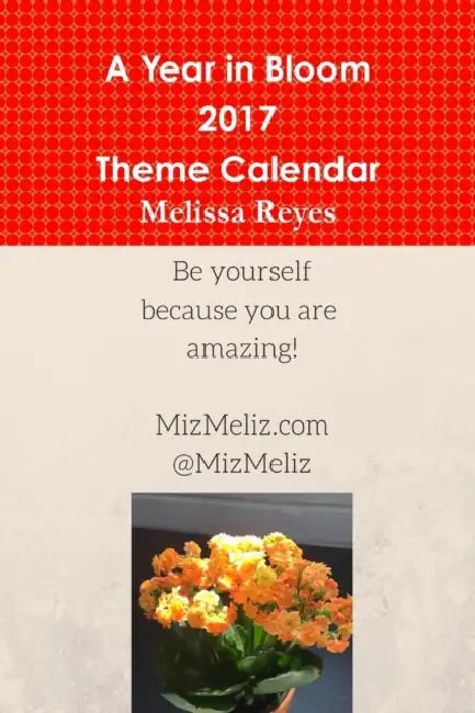 A Year in Bloom by Melissa Reyes