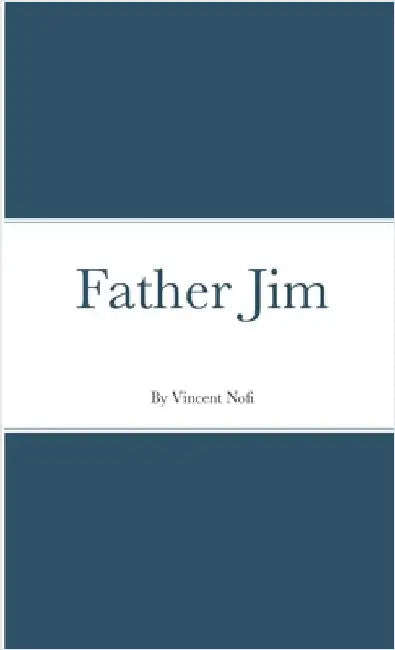 Father Jim by Nofi, Vincent