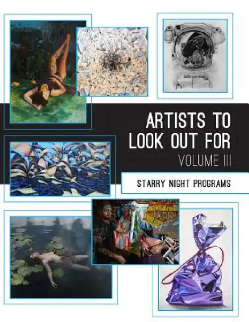 Artists to Look Out For - Volume 3 by Starry Night Programs