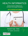 Health Informatics Sixth Edition Supplement: Practical Guide for Healthcare and Information Technology Professionals by Ann K. Yoshihashi