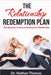 The Relationship Redemption Plan by Nathan Thomas