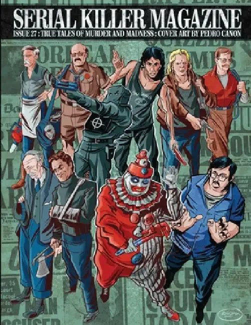 Serial Killer Magazine Issue 27 by James Gilks