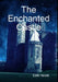 The Enchanted Castle by Edith Nesbit