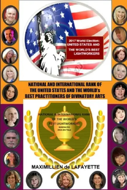 National and International Rank of the United States & The World's Best Practitioners of Divinatory Arts by Maximillien De Lafayette