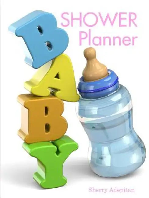 Baby Shower Planner by Sherry Adepitan
