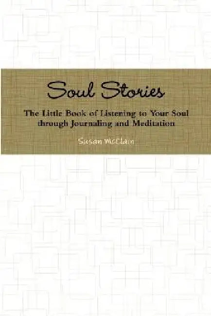 Soul Stories by Susan McClain