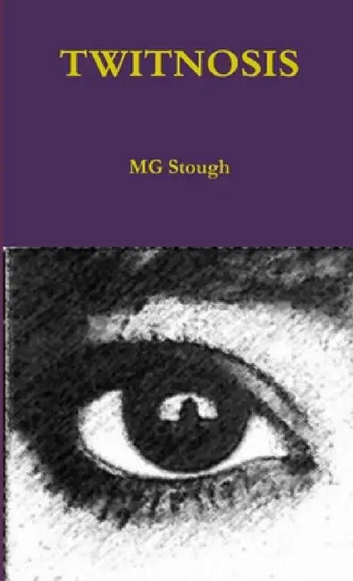 Twitnosis by Mg Stough