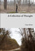 A Collection of Thought by Claire Marino
