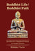 Buddhist Life / Buddhist Path by Bhikkhu Cintita Dinsmore