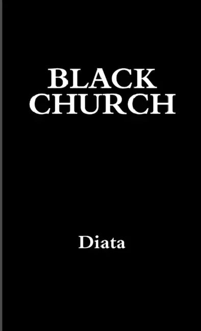 Black Church A White Year by Diata