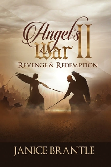 Angel's War II Revenge & Redemption by Janice Brantle