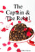 The Captain & The Rebel by Michael Ollie Clayton