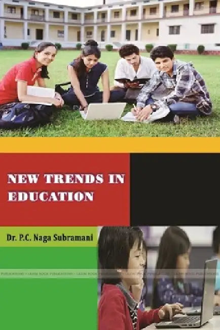 New Trends in Education by P. C. Naga Subramani
