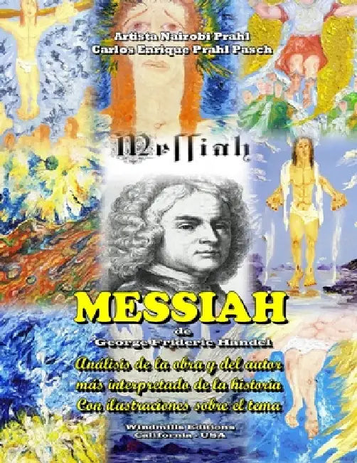 MESSIAH de George Fridedric Handel by Artista N. Carlos Enrique Prahl Pasch