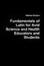 Fundamentals of Latin for Avid Science and Health Educators and Students by Nathan Button