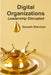 Digital Organizations Leadership Disrupted by Ganesh Shermon