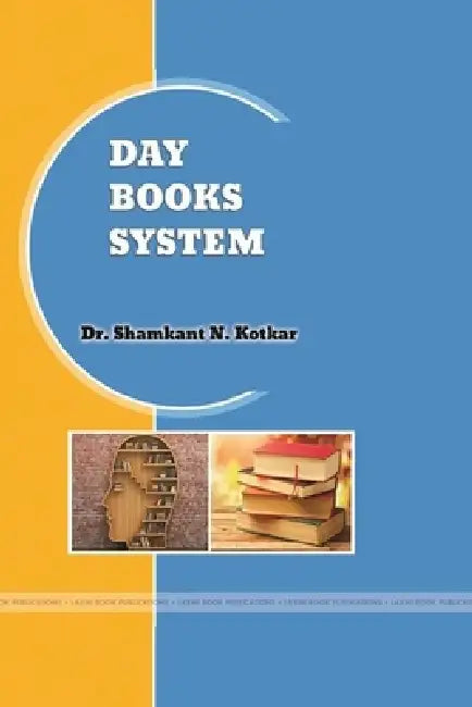 Day Books System by Shamkant N. Kotkar