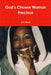 God's Chosen Woman Precious by A. R. Neal