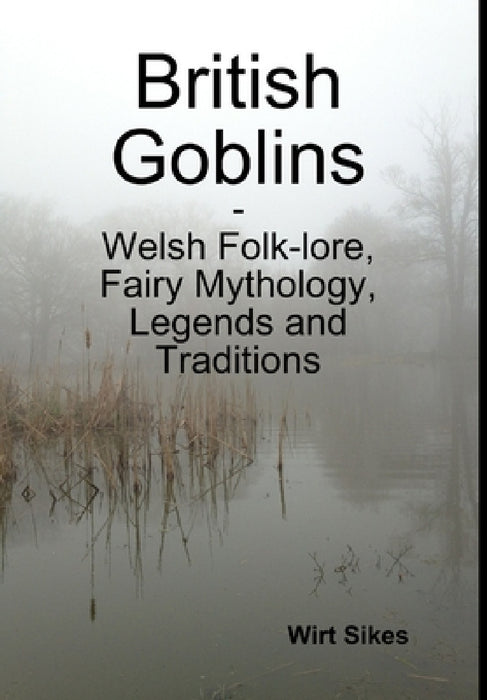 British Goblins by Wirt Sikes