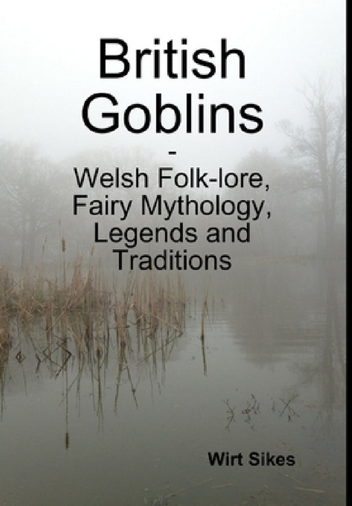British Goblins by Wirt Sikes