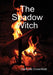 The Shadow Witch by Gertrude Crownfield