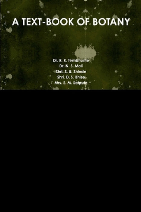 A Text-Book of Botany by R. R. Tembhurne, N. S. Mali, Shri S. U. Shinde