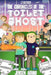 The Chronicles of the Toilet Ghost by Jensen Abhau