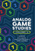 Analog Game Studies: Volume II by Aaron Trammell, Evan Torner, Emma Leigh Waldron
