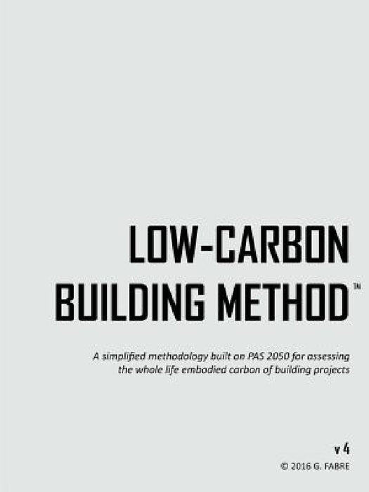 Low-Carbon Building Method v4 by Guillaume Fabre