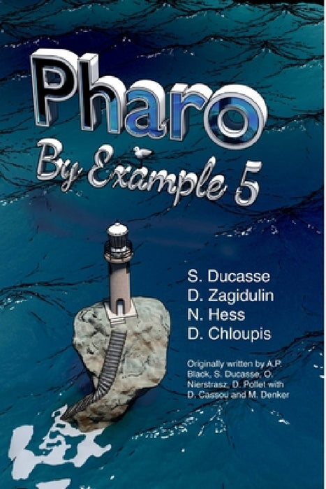Pharo by Example 5.0 by Stéphane Ducasse, Dmitri Zagidulin, Nicolai Hess