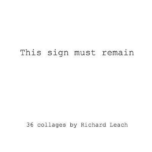 This sign must remain by Richard Leach