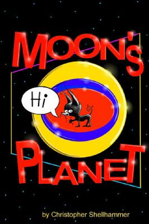 Moon's Planet by Christopher Shellhammer