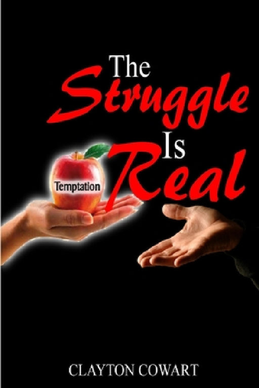 We Struggle! by Clayton Cowart