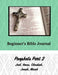 Beginner's Bible Journal: Prophets Part 2 by Alexandria Robinson