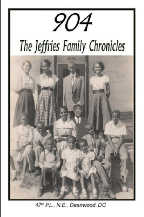 "904" The Jeffries Family Chronicles by The Jeffries Family