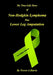 My True-Life Story of Non-Hodgkin Lymphoma plus Amputation by Trevor A. Harris